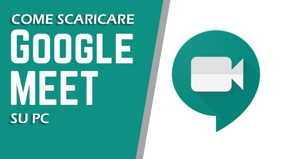 come-scaricare-google-meet-su-pc
