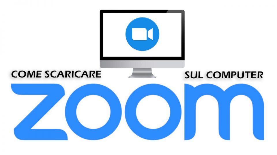 come-scaricare-zoom-sul-computer